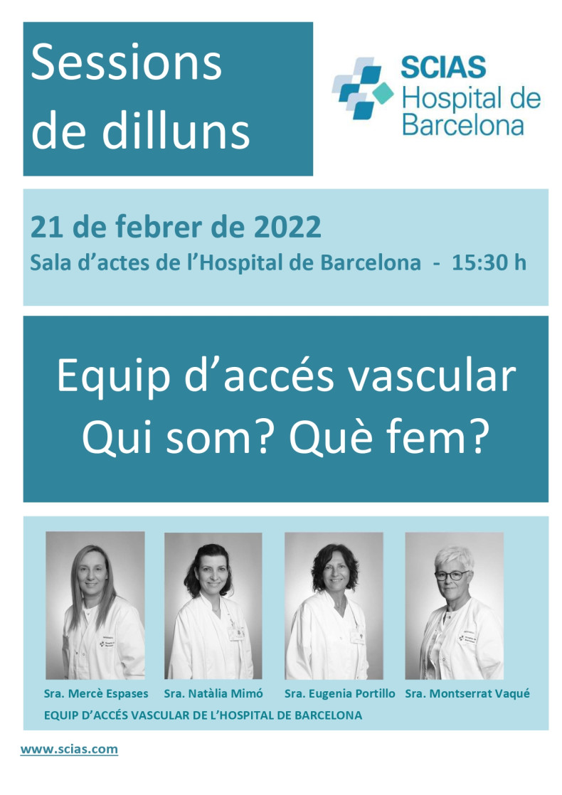 Anunci 21 de febrer de 2022, Sala d'actes 15:30h, Equip d'accés vascular. Qui som? Què fem?