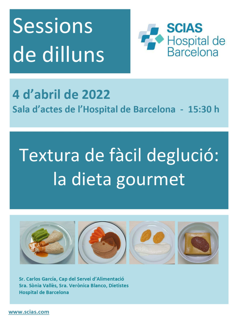 Sessió de dilluns 4 d'abril de 2022, Sala d'actes 15:30h, Textura de fàcil deglució: La dieta gourmet